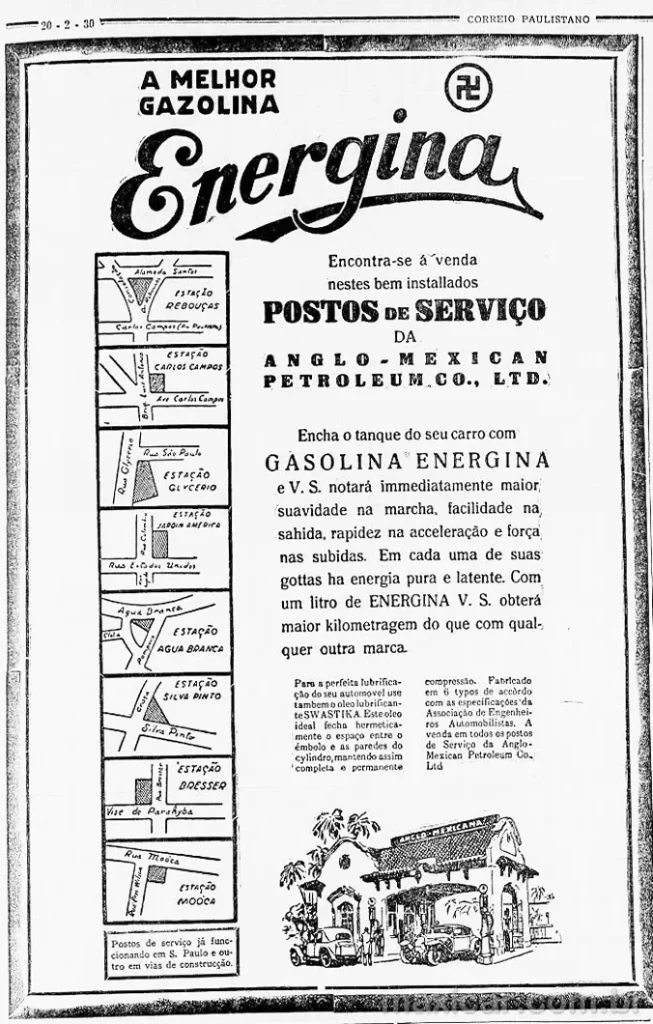 A Mexican Petroleum usava a suástica em seus produtos, com um símbolo positivo, antes da apropriação pelo nazismo.
