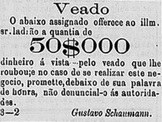 Anúncio publicado nos jornais oferecia recompensa pelo veado furtado.