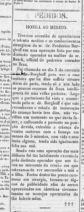 Quando a medicina passou a se interessar pelos partos as parteiras passaram a ser profissionais de "fraca inteligência", conforme descrito no Correio Paulistano de 1862.