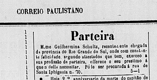 Anúncio do Correio Paulistano, em 1870 oferece os servis de parteira. Algo comum no Séc. XIX.
